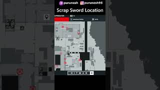 🗡️Scrap Sword Location🗺️ HITMAN 3 #Shorts 🗡️Scrap Sword Location🗺️ HITMAN 3 #Shorts