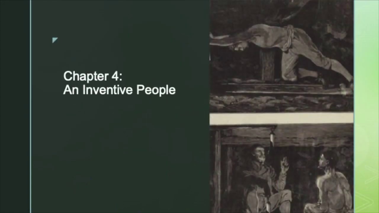 Industrialization and Urbanization in America - Ch 4   An Inventive People
