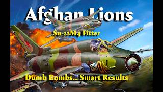 Afghan Lions ( Su-22 Fitter MOD) DCS World💣Dumb Bombs. Smart Results!🚀 Rockets Away!!