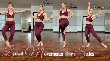 4 Lyrical Movements for Salsa + Practice Routine