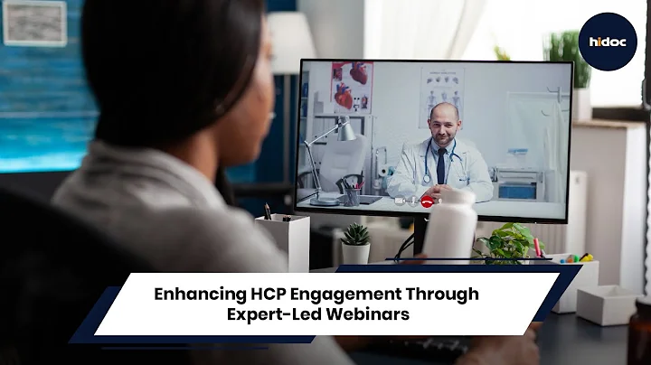 Enhancing HCP Engagement Through Expert-Led Webinars