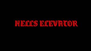 Hells Elevator Release Trailer!