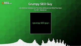 Link Attributes (Nofollow and Two Other Attributes) and What They Mean For SEO - Episode 38
