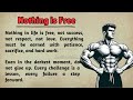Nothing is Free || Story Telling || Graded Reader || Improve Your English || Listen And Practice