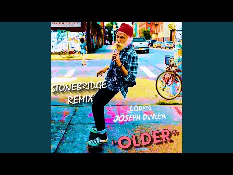 Older (StoneBridge Remix)