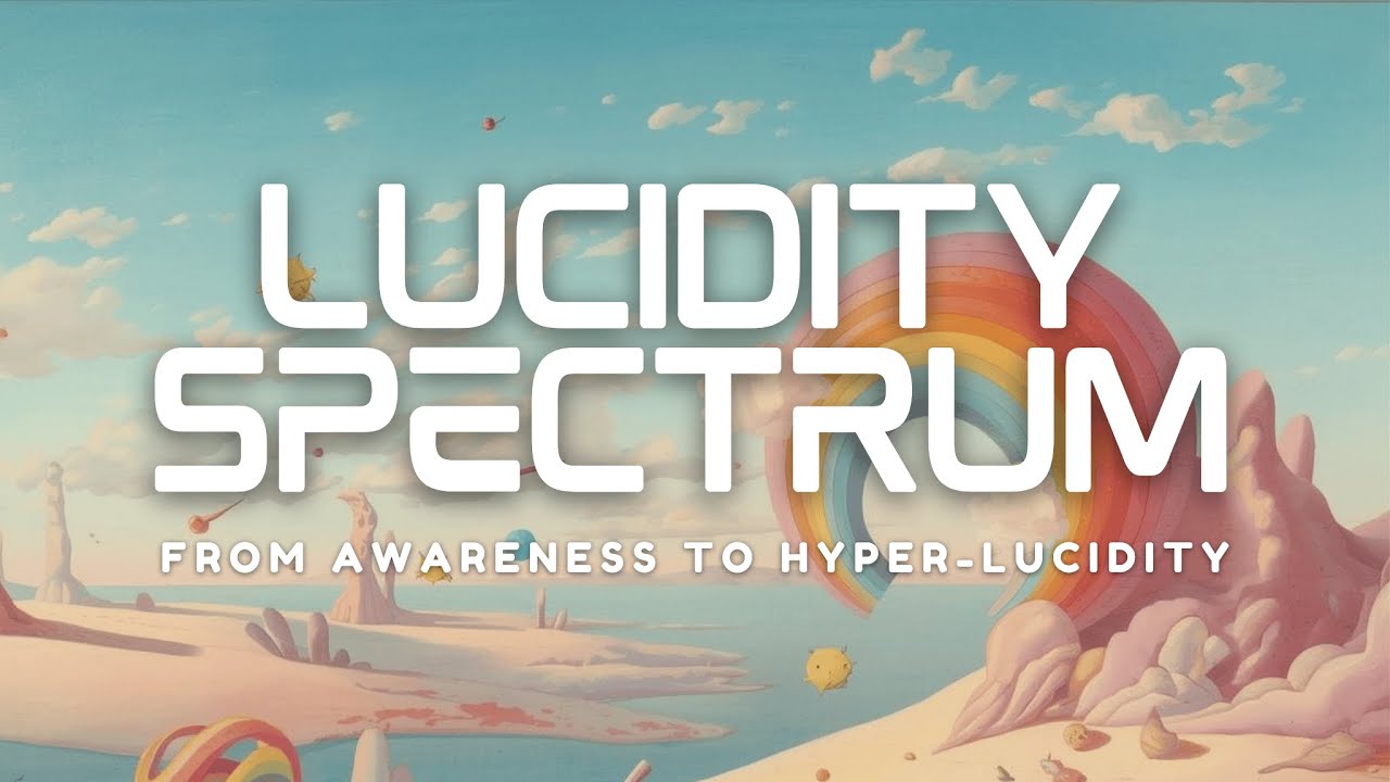 Techniques to Level Up Your Lucid Dreaming — From Subtle Awareness to Full Hyper-Lucidity