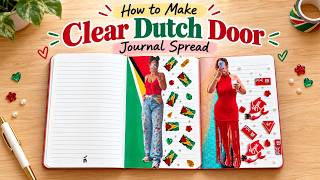 How to Make a Clear Dutch Door Junk Journal Spread | DIY Travel Journal Tutorial
