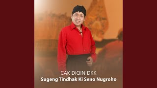 Download Lagu Sugeng Tindhak Ki Seno Nugroho
