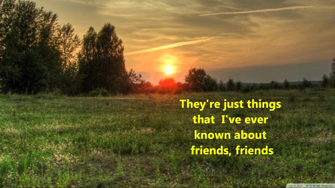 Paul Parrish - That's The Way Of Friends w/ Lyrics