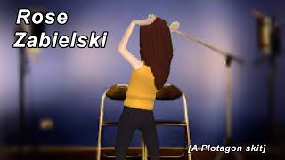 Rose Zabielski A Plotagon Skit