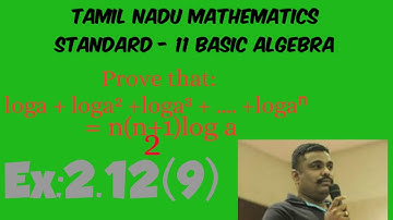 Standard-11/Basic Algebra/Ex:2.12(9)/Prove that:loga + loga² +loga³ + .... +logaⁿ = n(n+1)/2 loga