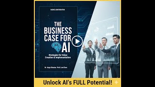 Business Case for AI: Unlock REAL Value & ROI