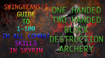 SKYRIM 1-100 COMBAT SKILLS FAST 2016