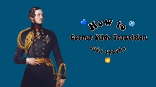 🍯 — How To: Corner Slide Transition