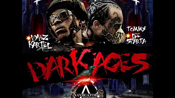 Tommy Lee Sparta ft vybz kartel : Darkages navigator records