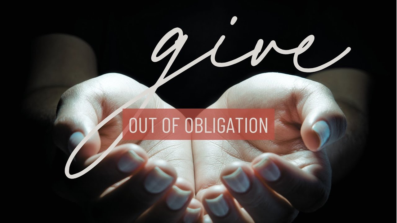 Sunday Worship Service / Give: 2 / Out of Obligation / March 9, 2025 ...