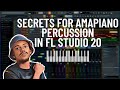 Basic AMAPIANO PERCUSSION in FL STUDIO 20 │ How To Produce Amapiano #amapiano #amapianototheworld