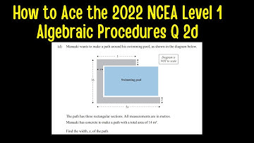 How to Ace the 2022 NCEA Level 1 Algebraic Procedures (MCAT) Examination Question 2d