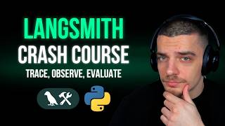 LangSmith Crash Course: Tracing, Observability & Evaluation of LLMs