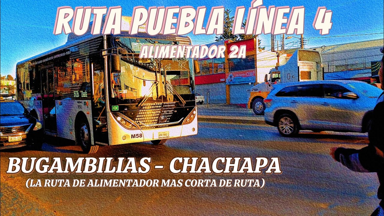 Recorriendo Ruta Alimentador 2A: Bugambilias - Chachapa (la ruta de alimentador más corta de ruta)