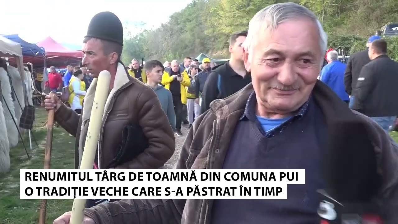 Renumitul târg de toamnă din comuna Pui, o tradiție veche care s-a păstrat în timp