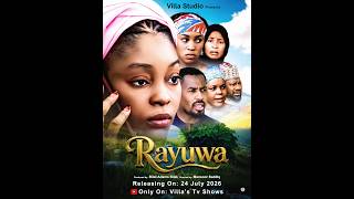 RAYUWA - EPISODE 01 - Hausa Film Series 2026