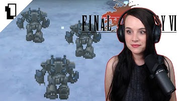 My First Playthrough of Final Fantasy VI! - Part 1 - bunnytails