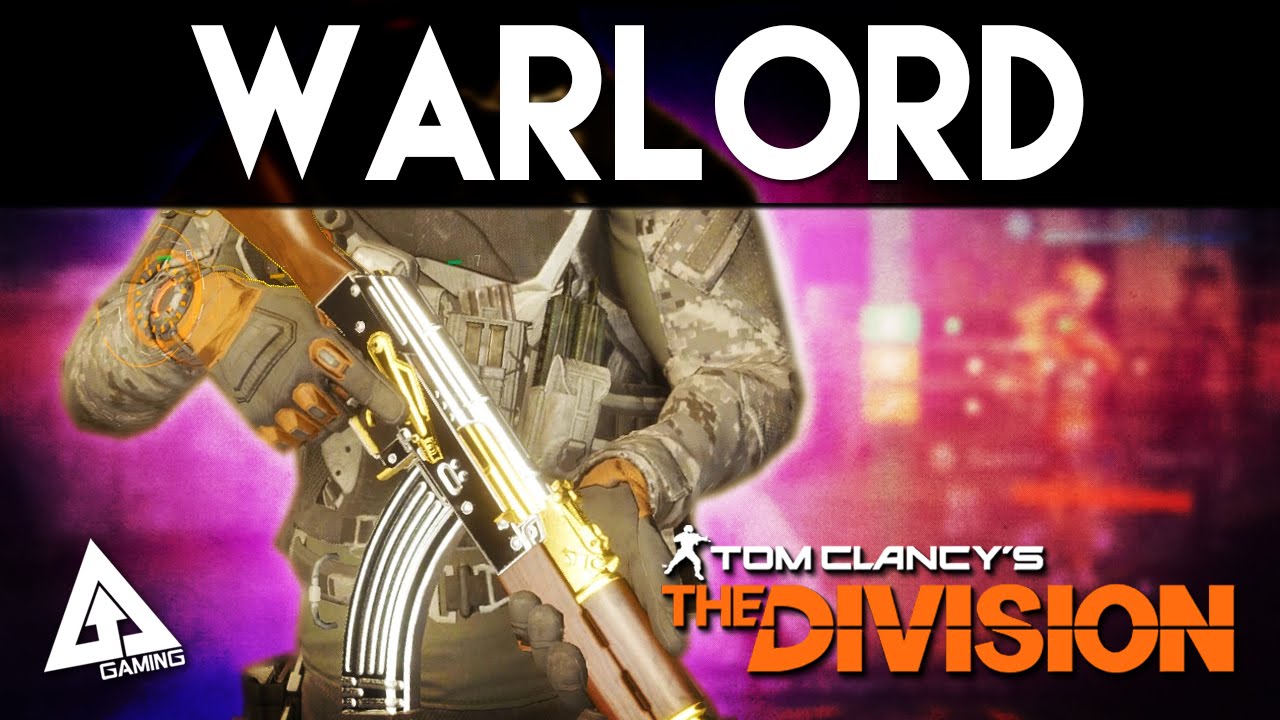 The Division WARLORD High End Assault Rifle