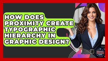 How Does Proximity Create Typographic Hierarchy In Graphic Design? - Graphic Design Nerd