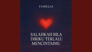 Salahkah Bila Diriku, Terlalu Mencintaimu