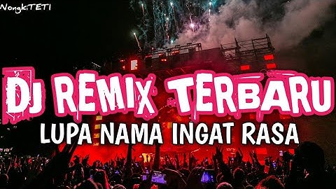 DJ REMIX TERBARU 🔥 LUPA MAMA INGAT RASA🌴RIAN LUMA X NONGKI TETI