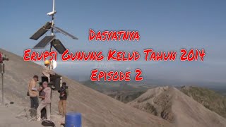 Download lagu Erupsi Gunung Kelud Tahun 2014 | Episode 2