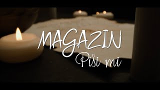 Magazin - Piši mi ( lyric video)