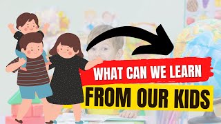 7 Surprising Lessons You Can Learn from Your Kids! Riddhi Deorah India's Best Parenting Coach