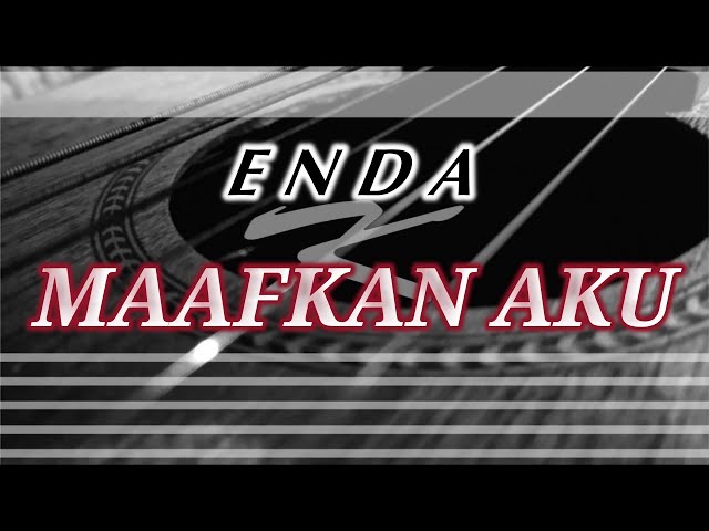 Enda - Maafkan Aku | Karaoke Gitar Akustik (NO COPYRIGHT) class=