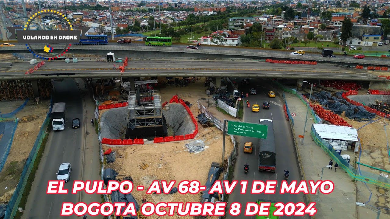 VOLANDO EN DRONE 4K - EL PULPO TRONCAL AV 68 CON AV 1 DE MAYO BOGOTA ...