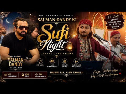 SALMAN DANDY KI SUFİ NIGHT MAI LAGAYE CHAR CHAND. #ajazkhan #bollywood