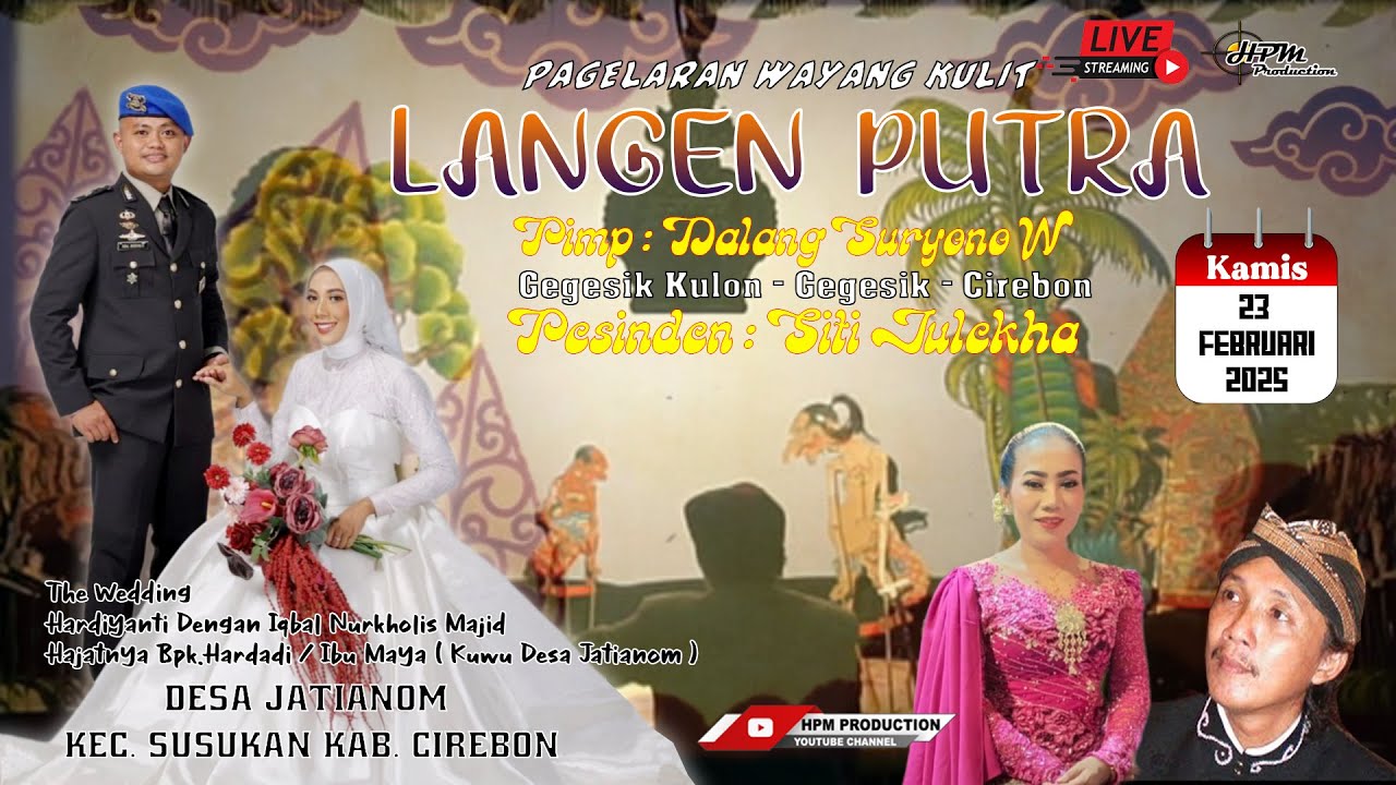 🔴Live Wayang Kulit LANGEN PUTRA  Dalang : Suryono. W  Sinden : Siti Julekha| Kamis, 23 Januari 2025