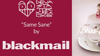 Blackmail - Same Sane (Karaoke Version) [DevastatorKaraoke]