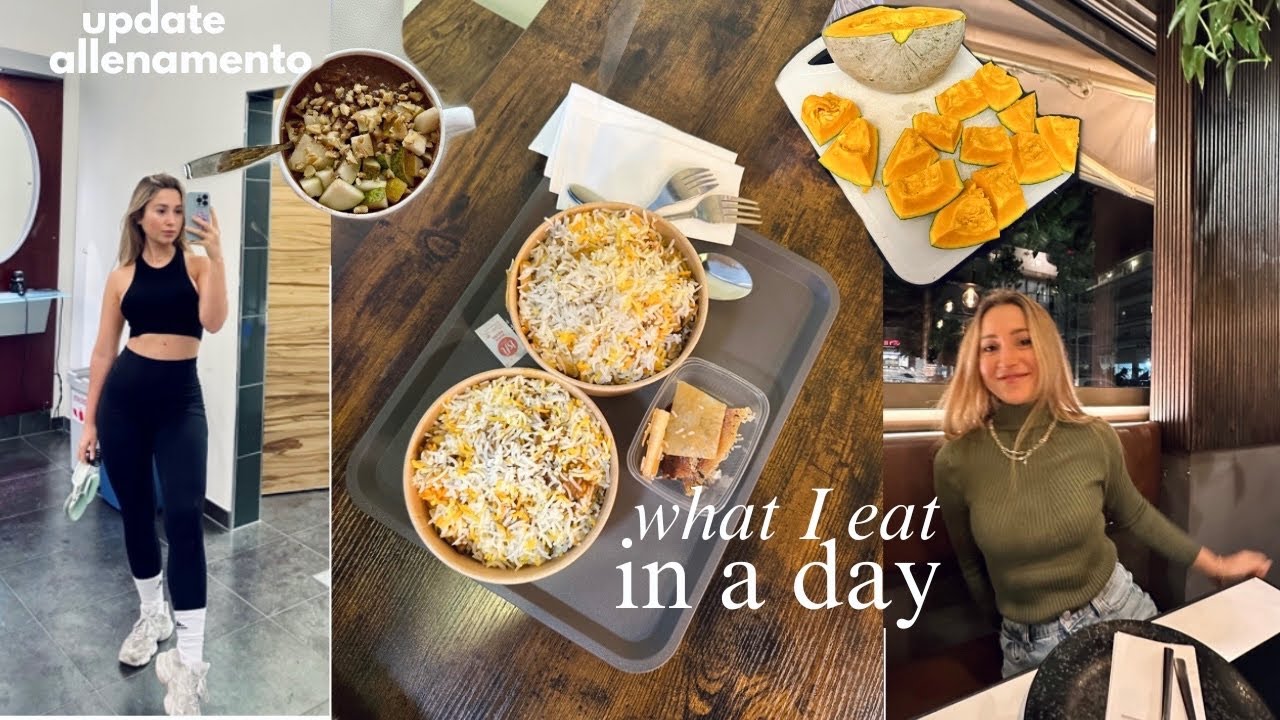 what I eat in a day *sano senza contare le calorie* + aggiornamento allenamento