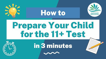 How to Prepare your Child for the 11+ Test