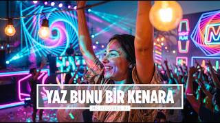 Aylin Vera - Yaz Bunu Bir Kenara