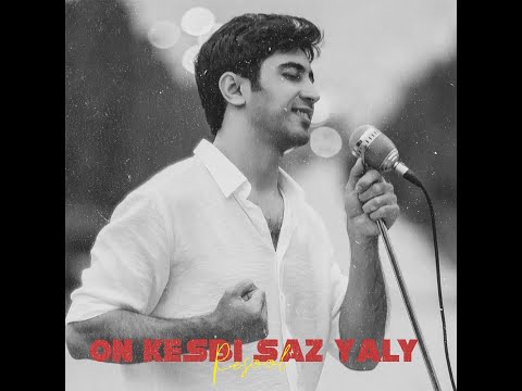 Resool - On kesbi saz yaly (Official audio)