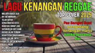 MULANYA BIASA SAJA - LAGU KENANGAN VERSI REGGAE 🌴 COVER NOSTALGIA INDONESIA TERBAIK BUAT SANTAI