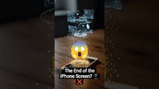 The End of the iPhone Screen? 📱❌