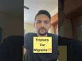 Triptans for Migraine headache | Harrison based shorts | #internalmedicine #clinicalmedicine