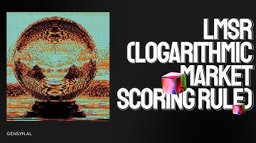 Обзор LMSR - (Logarithmic Market Scoring Rule) | Gensyn.al