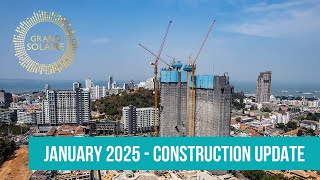 🏗️ January/2025 - Construction update of project - Grand Solaire, Pattaya, Thailand