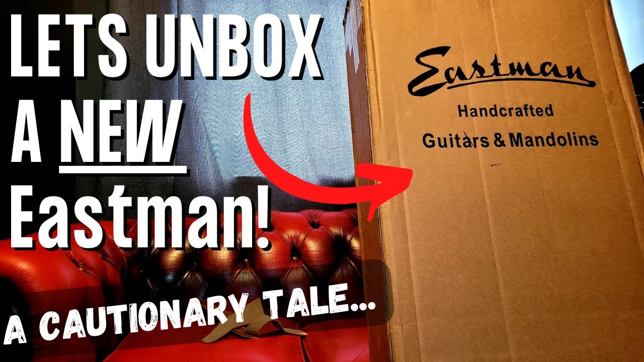 My New Guitar Day Goes Wrong.... Eastman QC Dropping?