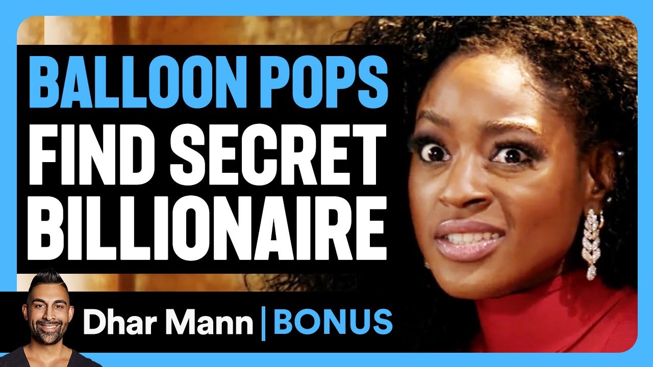BALLOON POPS Find SECRET BILLIONAIRE | Dhar Mann Bonus!
